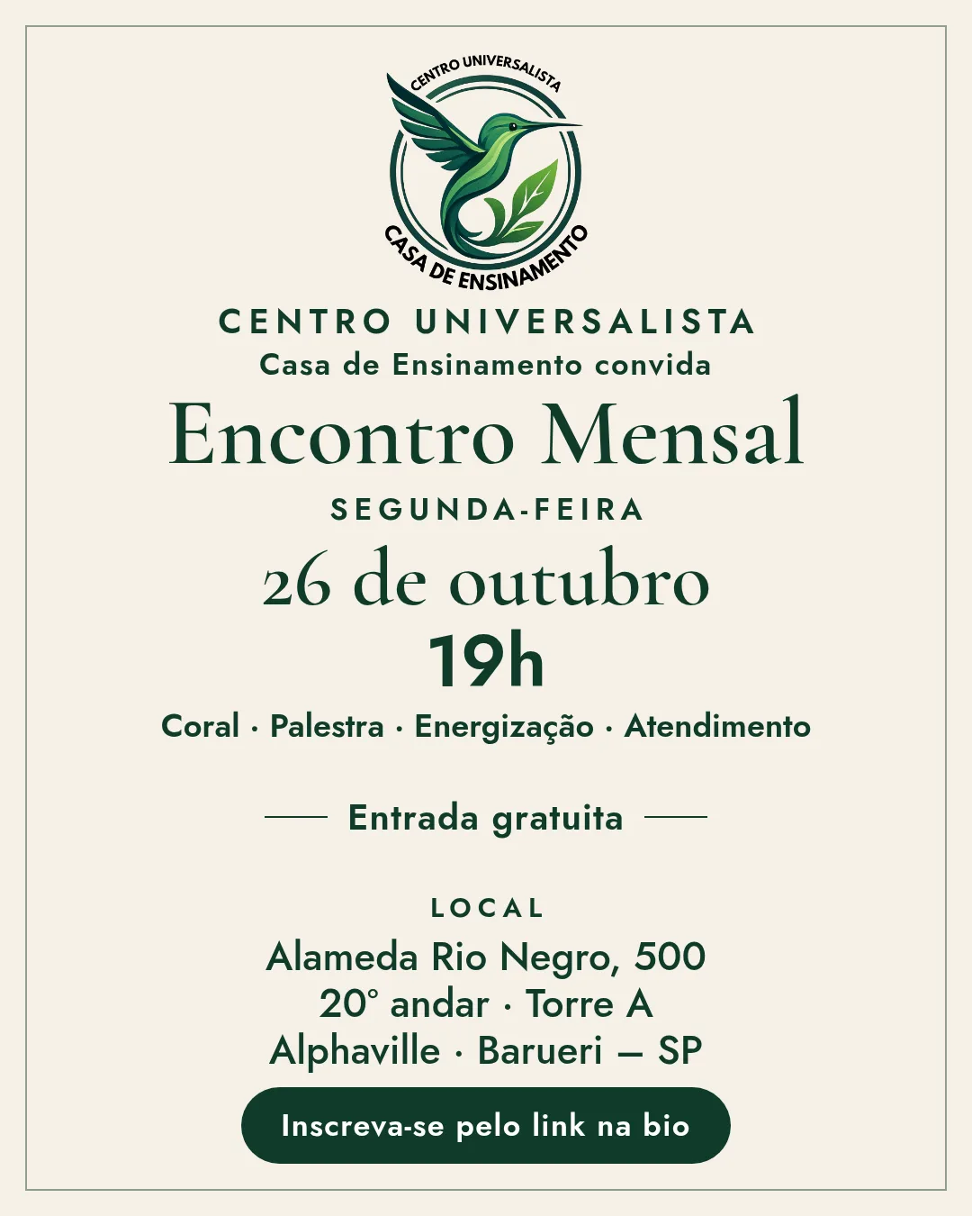 Convite: Encontro Mensal, segunda-feira, 26 de outubro, 19h. Coral, palestra, energização e atendimento. Entrada gratuita. Alameda Rio Negro, 500, 20º andar, Torre A, Alphaville, Barueri, SP.